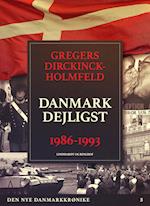 Den nye Danmarkskrønike: Danmark dejligst 1986-1993