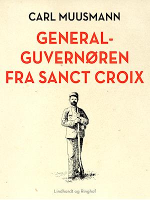 Generalguvernøren fra Sanct Croix
