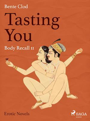 Tasting You 11 - Body Recall