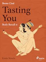 Tasting You 11 - Body Recall