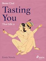 Tasting You 12 - Thai Silk