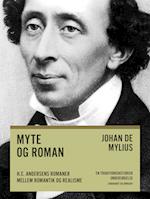 Myte og roman: H.C. Andersens romaner mellem romantik og realisme