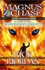 Magnus Chase og de nordiske guder 1 - Kampen om Sommersværdet