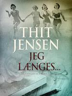 Jeg længes...