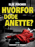 Hvorfor døde Anette?