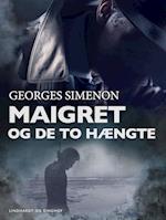 Maigret og de to hængte