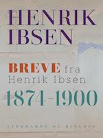 Breve fra Henrik Ibsen: 1874-1900