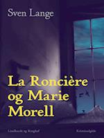 La Roncière og Marie Morell