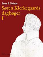 Søren Kierkegaards dagbøger I