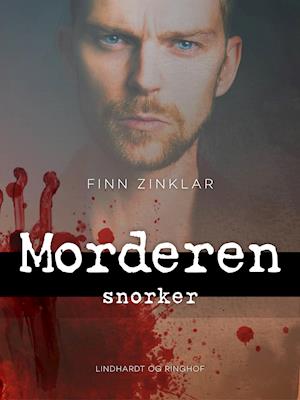 Morderen snorker