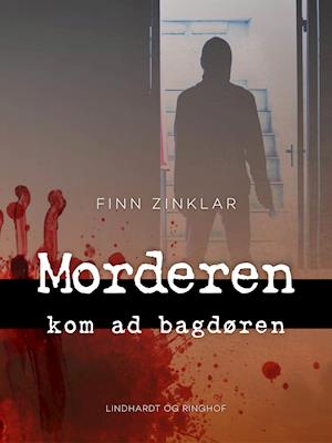 Morderen kom ad bagdøren