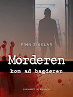 Morderen kom ad bagdøren