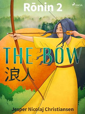 Ronin 2 - The Bow