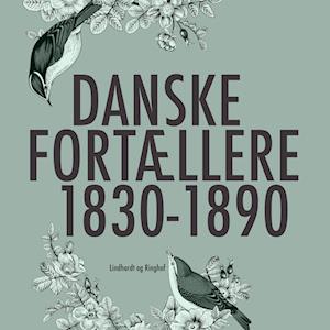 Danske fortællere 1830-1890