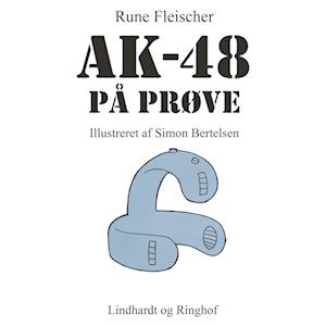 AK-48 på prøve