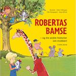 Robertas Bamse - og tre andre historier om mobberi