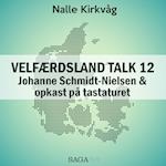 Velfærdsland TALK #12 Johanne Schmidt-Nielsen og opkast på tastaturet