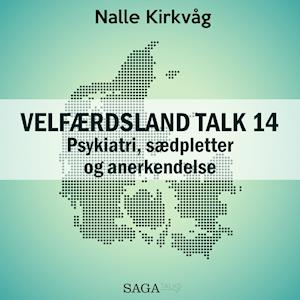Billede af Velfærdsland TALK #14 Psykiatri, sædpletter og anerkendelse-Nalle Kirkvåg