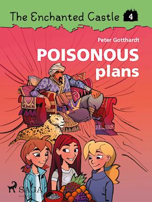 The Enchanted Castle 4 - Poisonous Plans