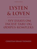 Lysten og loven - syv essays om incest-tabu og Ødipus-kompleks