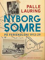 Nyborg-somre: På feriekoloni 1912-29