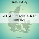 Velfærdsland TALK #18 kære SKAT