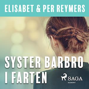 Syster Barbro i farten