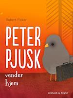 Peter Pjusk vender hjem