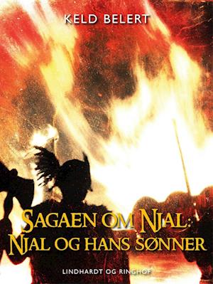 Sagaen om Njal: Njal og hans sønner