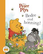 Peter Plys - bedre end honning?