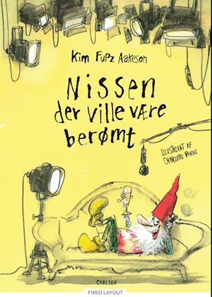 Nissen der ville være berømt