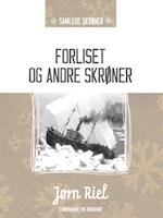 Forliset og andre skrøner