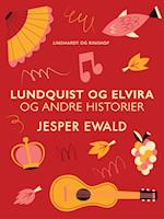 Lundquist og Elvira og andre historier