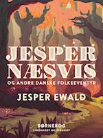 Jesper Næsvis og andre danske folkeeventyr