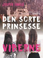 Den sorte prinsesse. Viberne