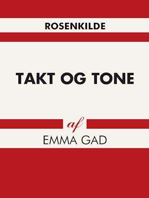 Få Takt og tone Emma Gad som lydbog Lydbog download format på dansk - 9788711924075