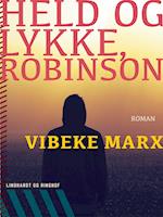 Held og lykke, Robinson