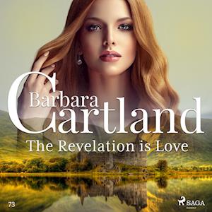 The Revelation is Love (Barbara Cartland's Pink Collection 73)
