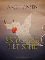 Skygger i et spejl