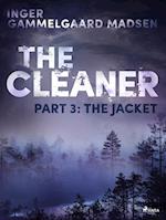 The Cleaner 3: The Jacket