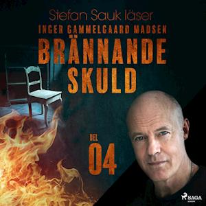 Brännande skuld: Del 4