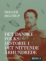 Det danske folks historie i det nittende århundrede. Bind 3