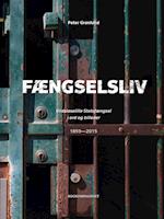 Fængselsliv - Vridsløselille Statsfængsel