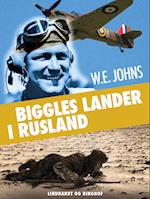 Biggles lander i Rusland