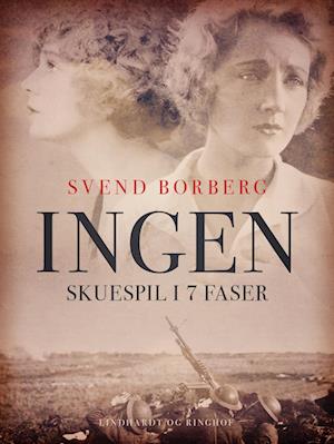 Ingen. Skuespil i 7 faser