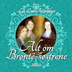 Alt om Brontë-søstrene - del 2