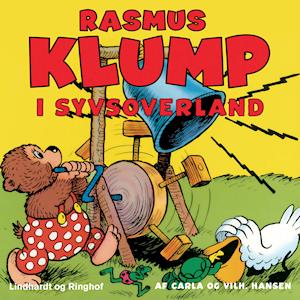 Se Rasmus Klump i syvsoverland-Vilhelm Hansen hos Saxo