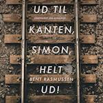 Ud til kanten, Simon, helt ud!