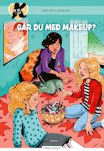 K for Klara (21) - Går du med makeup?