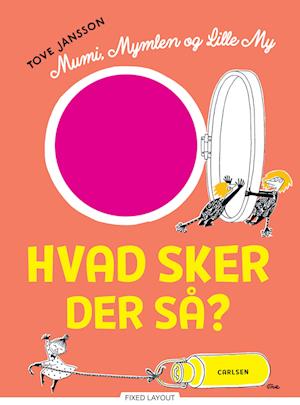 Mumi, Mymlen og lille My: Hvad sker der så?